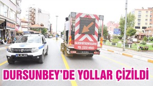 DURSUNBEY’DE YOLLAR ÇİZİLDİ