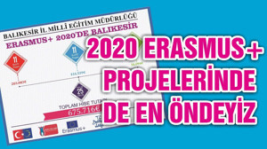 2020 ERASMUS+ PROJELERİNDE DE EN ÖNDEYİZ