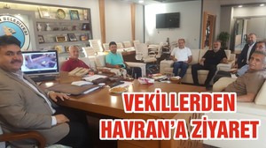 VEKİLLERDEN HAVRAN’A ZİYARET
