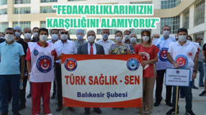 Türk Sağlık-Sen Balıkesir Şube Başkanı Musa Bilal: "Fedakarlıklarımızın Karşılığını Alamıyoruz"