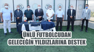 ÜNLÜ FUTBOLCUDAN GELECEĞİN YILDIZLARINA DESTEK