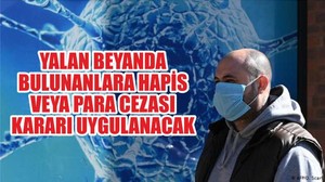YALAN BEYANDA BULUNANLARA HAPİS VEYA PARA CEZASI KARARI UYGULANACAK