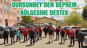 DURSUNBEY’DEN DEPREM BÖLGESİNE DESTEK