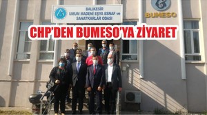 CHP’DEN BUMESO’YA ZİYARET