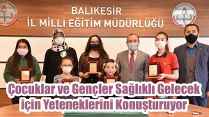 Çocuklar ve Gençler Sağlıklı Gelecek için Yeteneklerini Konuşturuyor