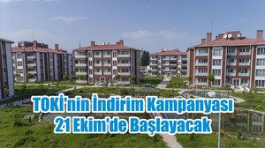 TOKİ'nin İndirim Kampanyası 21 Ekim'de Başlayacak