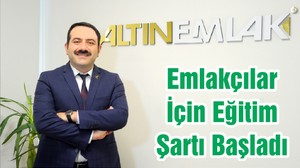 Emlakçılar İçin Eğitim Şartı Başladı