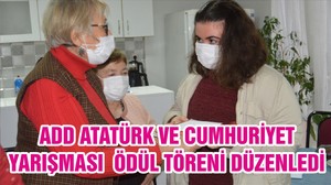 ADD ATATÜRK VE CUMHURİYET YARIŞMASI ÖDÜL TÖRENİ DÜZENLEDİ