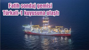 Fatih sondaj gemisi Türkali-1 kuyusuna ulaştı