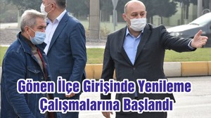 Gönen İlçe Girişinde Yenileme Çalışmalarına Başlandı