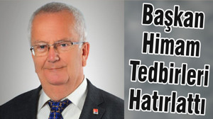 Başkan Himam Tedbirleri Hatırlattı