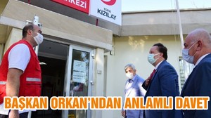 BAŞKAN ORKAN’NDAN ANLAMLI DAVET