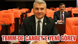 TBMM’DE CANBEY’E YENİ GÖREV