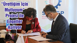 “Ürettiğim İçin Mutluyum” Projesi ile Engeller Aşılıyor