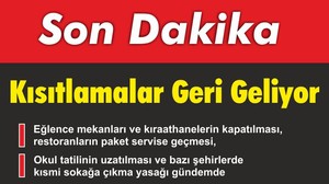 Kısıtlamalar Geri Geliyor