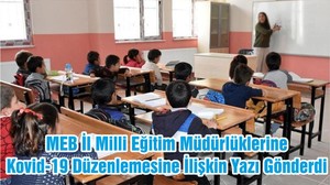 MEB İl Milli Eğitim Müdürlüklerine Kovid-19 Düzenlemesine İlişkin Yazı Gönderdi