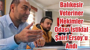 Balıkesir Veteriner Hekimler Odası İstiklal Şairi Ersoy’u Andı