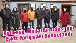 Balıkesir Mimarlar Odası’nın Eskiz Yarışması Sonuçlandı