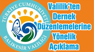 Valilik’ten Dernek Düzenlemelerine Yönelik Açıklama
