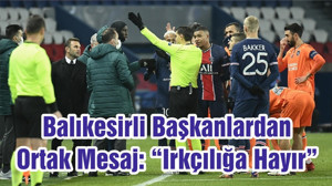 Balıkesirli Başkanlardan Ortak Mesaj: “Irkçılığa Hayır”