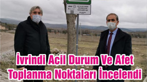 İvrindi Acil Durum Ve Afet Toplanma Noktaları İncelendi