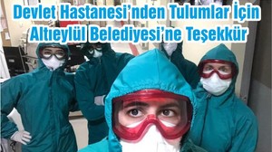 Devlet Hastanesi’nden Tulumlar İçin Altıeylül Belediyesi’ne Teşekkür