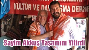 Sayim Akkuş Yaşamını Yitirdi