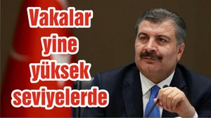 Vakalar yine yüksek seviyelerde