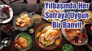 Yılbaşında Her Sofraya Uygun Bir Banvit