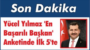 Yücel Yılmaz ‘En Başarılı Başkan’ Anketinde İlk 5’te