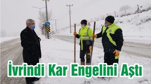 İvrindi Kar Engelini Aştı