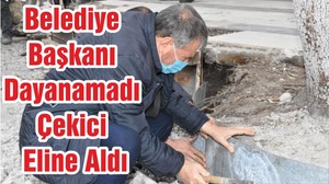Belediye Başkanı Dayanamadı Çekici Eline Aldı
