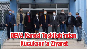 DEVA Karesi Teşkilatı’ndan Küçüksan’a Ziyaret