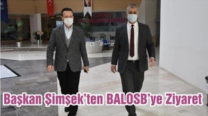 Başkan Şimşek’ten BALOSB’ye Ziyaret