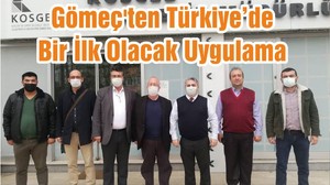 Gömeç'ten Türkiye’de Bir İlk Olacak Uygulama