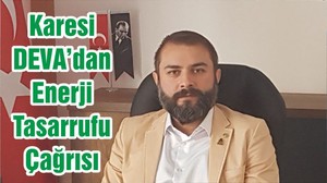 Karesi DEVA’dan Enerji Tasarrufu Çağrısı
