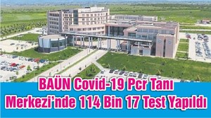 BAÜN Covid-19 Pcr Tanı Merkezi’nde 114 Bin 17 Test Yapıldı