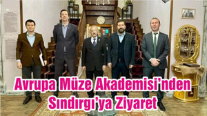 Avrupa Müze Akademisi’nden Sındırgı’ya Ziyaret