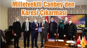 Milletvekili Canbey’den Karesi Çıkarması