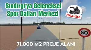 Sındırgı'ya Geleneksel Spor Dalları Merkezi
