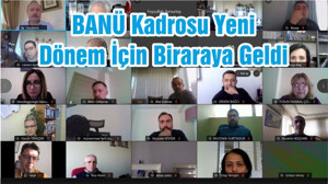 BANÜ Kadrosu Yeni Dönem İçin Biraraya Geldi