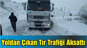 Yoldan Çıkan Tır Trafiği Aksattı