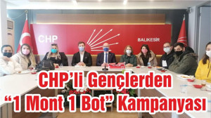 CHP’li Gençlerden “1 Mont 1 Bot” Kampanyası