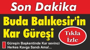 Buda Balıkesir'in Kar Güreşi