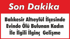 Ölü Bulunan Kadının Eşine Tutuklama Çıktı