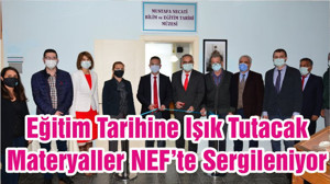 Eğitim Tarihine Işık Tutacak Materyaller NEF’te Sergileniyor