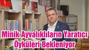 Minik Ayvalıklıların Yaratıcı Öyküleri Bekleniyor