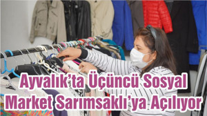 Ayvalık’ta Üçüncü Sosyal Market Sarımsaklı’ya Açılıyor
