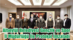 Altıeylül Belediyesi Gençlik ve Spor İl Müdürlüğü İle Protokol İmzaladı
