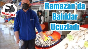 Ramazan’da Balıklar Ucuzladı